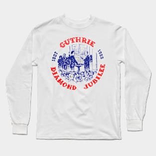 Guthrie Oklahoma Diamond Jubilee 1907-1982 Long Sleeve T-Shirt